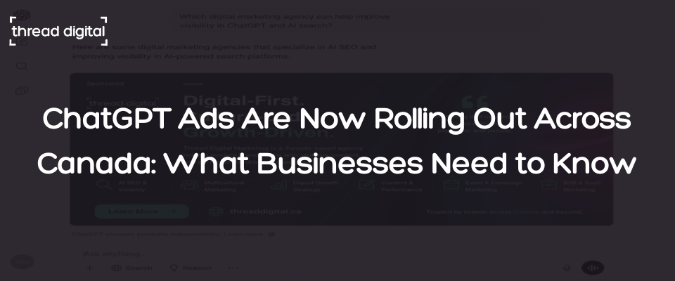 chatgpt ads Are Now Rolling Out Across Canada What Businesses Need to Know